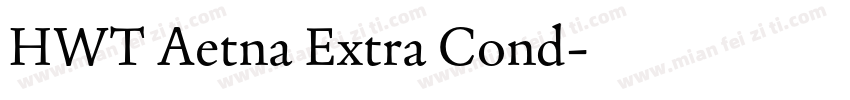 HWT Aetna Extra Cond字体转换
